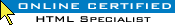 SPECIALIST® Online Certified HTML Specialist